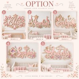 May include: A collection of five custom nursery name signs featuring pink and gold decorative elements. Each sign displays a unique name: Ella, Amelia, Evelyn, Sophia, or Isabella, accented with crowns, castles, swans, carriages, or ballerinas.
