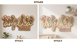 May include: Wooden name signs with floral designs. The name "amelia" is written in cursive, with the name "anna" below. Style 1 features a brown background, while Style 2 has a light wood background. Both styles have a floral arrangement.