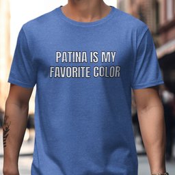 Patina Is My Favorite Color Graphic T-Shirt