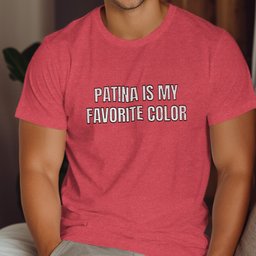 Patina Is My Favorite Color Graphic T-Shirt