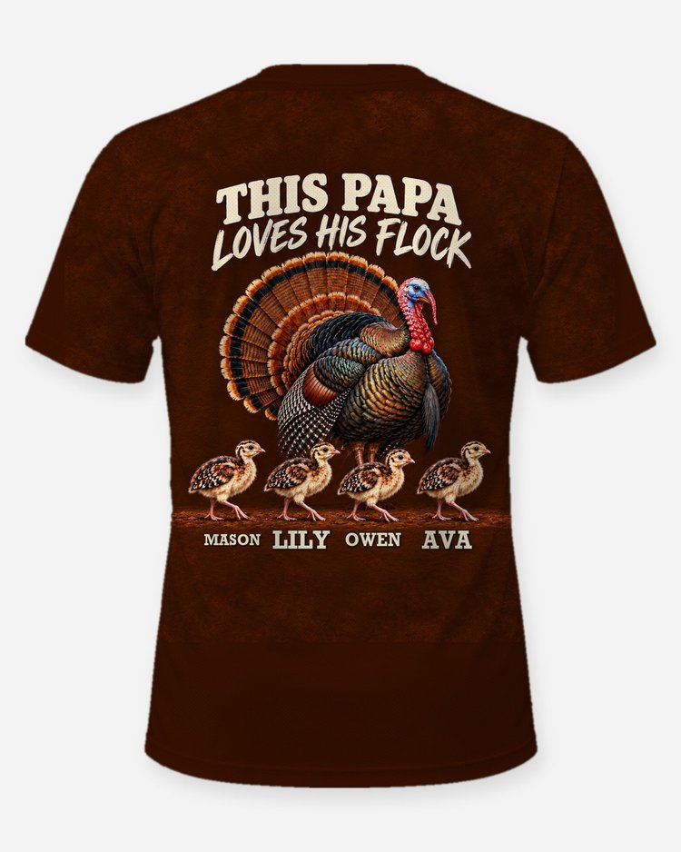 This Papa Loves His Flock Wild Turkey Custom Grandkids Names Shirt - back