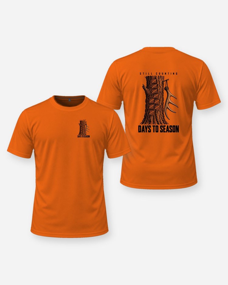 Still Counting Days To Season Funny Hunting T-Shirt - front and back