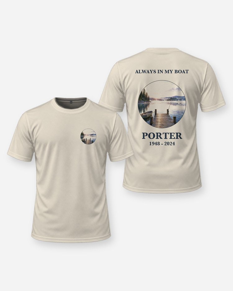 Always In My Boat Custom Name Memorial Fishing Shirt - front and back