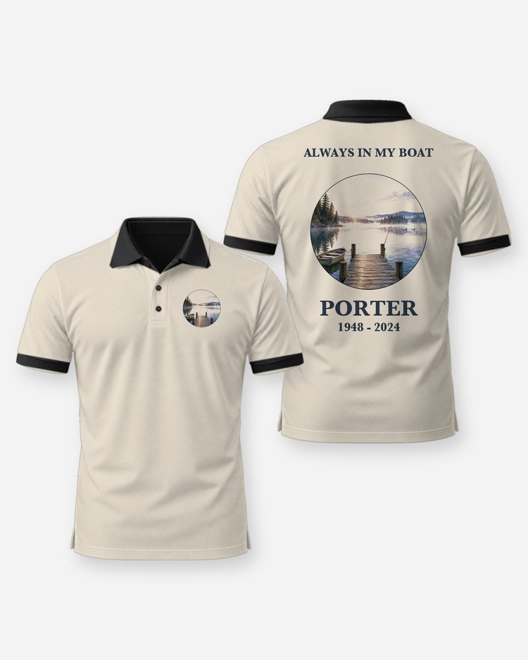 Always In My Boat Custom Name Memorial Fishing Shirt - Polo