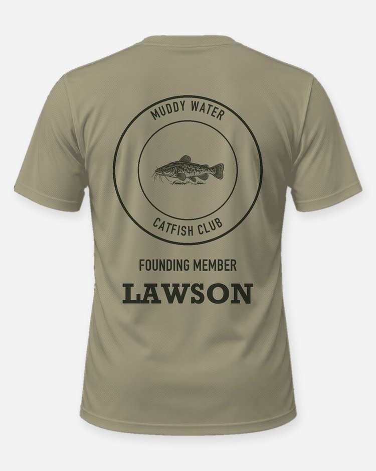 Muddy Water Catfish Club Founding Member Custom Name Shirt - back