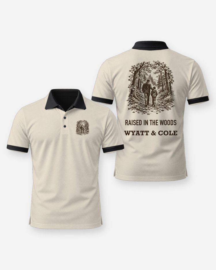 Raised In The Woods Custom Names Father And Son Hunting Shirt - Polo