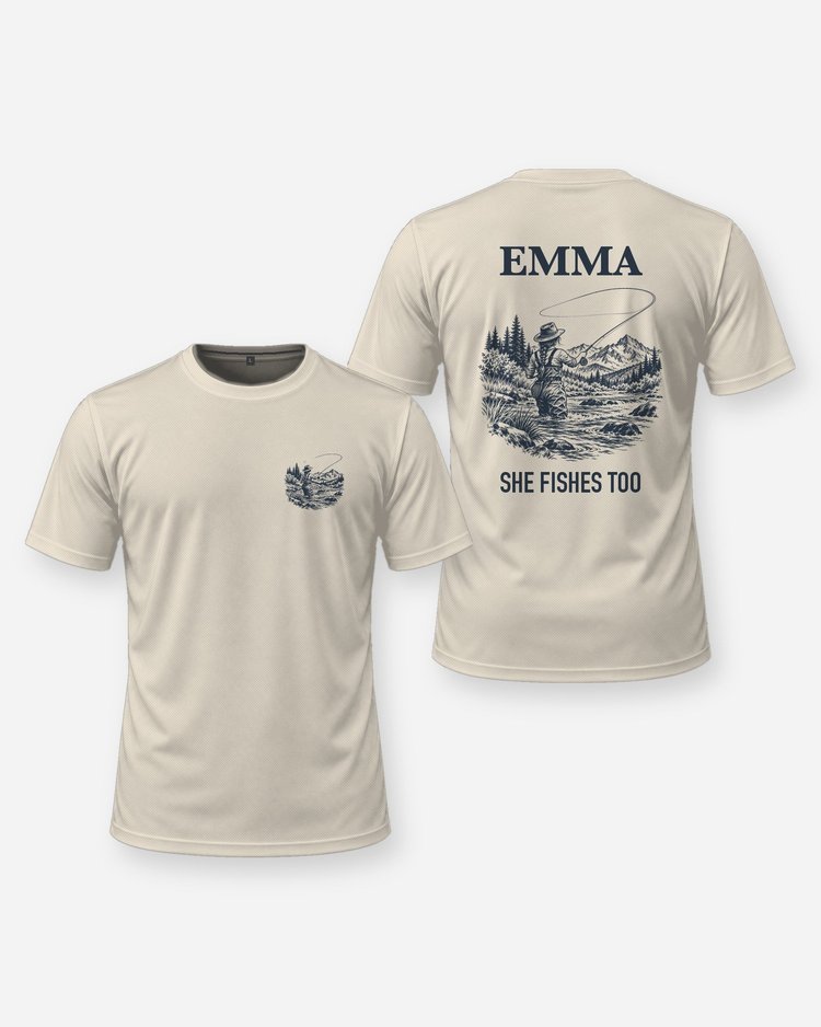 Custom Name She Fishes Too Fly Fishing Shirt - front and back