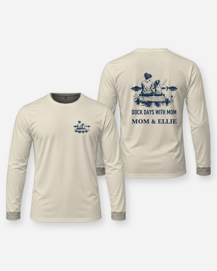 Custom Names Dock Days With Mom First Fish Shirt - Long Sleeve